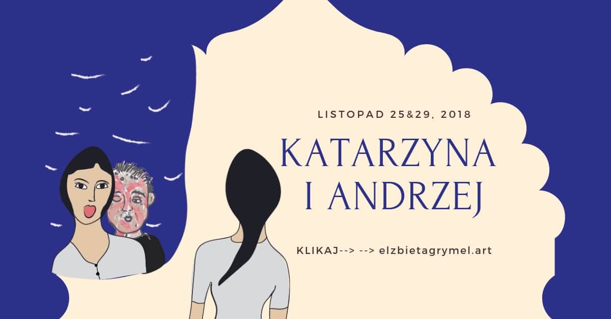 Dziołcha - Katarzina i Andrzej